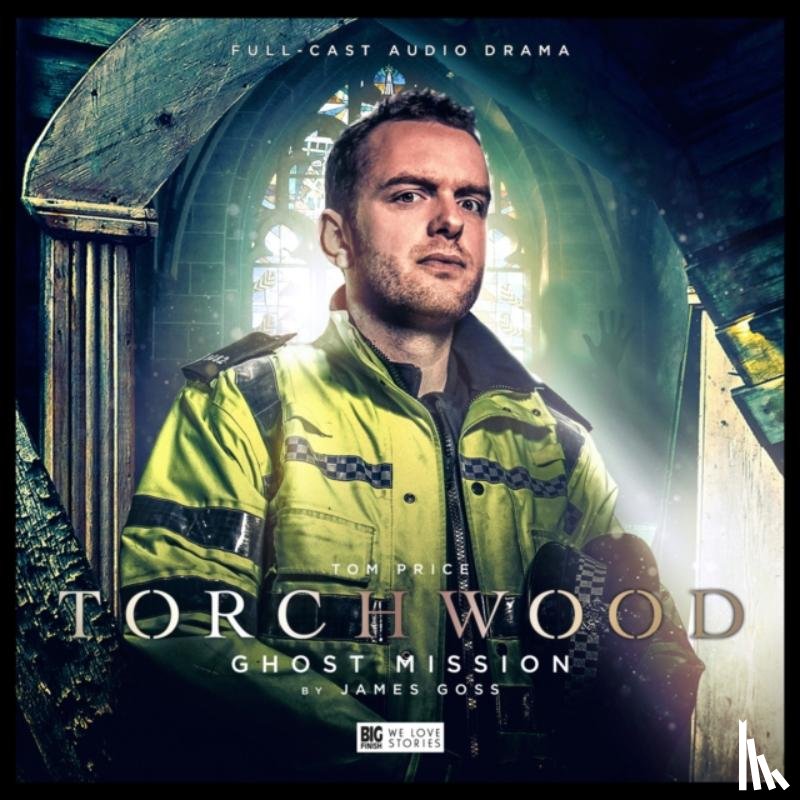 Goss, James - Torchwood 2.3: Ghost Mission