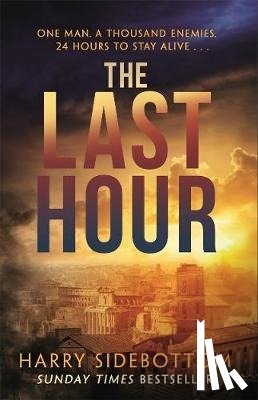 Sidebottom, Harry - The Last Hour