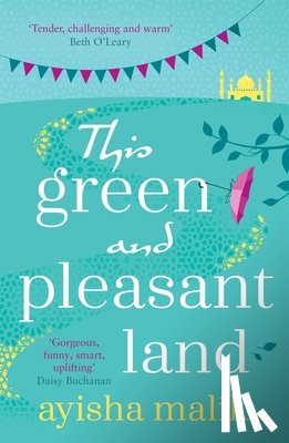 Malik, Ayisha - This Green and Pleasant Land