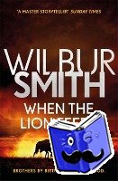 Smith, Wilbur - When the Lion Feeds
