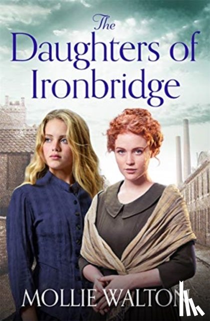 Walton, Mollie - The Daughters of Ironbridge