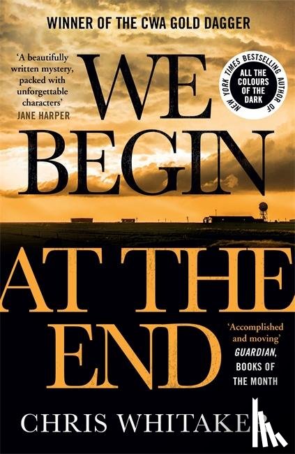 Whitaker, Chris - We Begin at the End