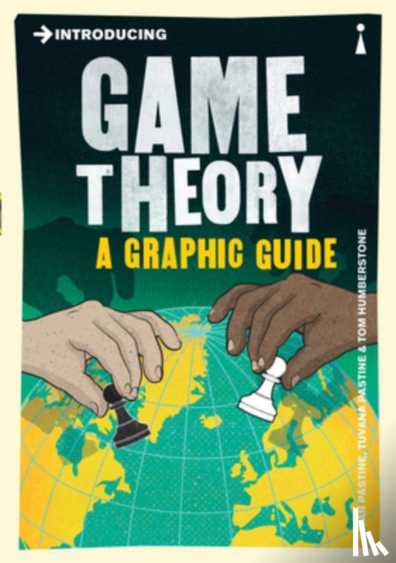 Pastine, Ivan, Pastine, Tuvana - Introducing Game Theory