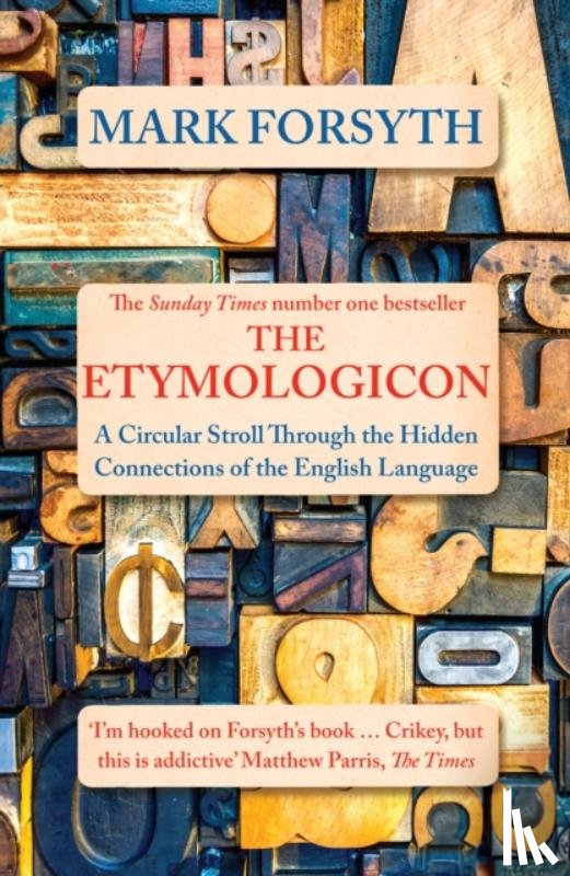 Forsyth, Mark - The Etymologicon