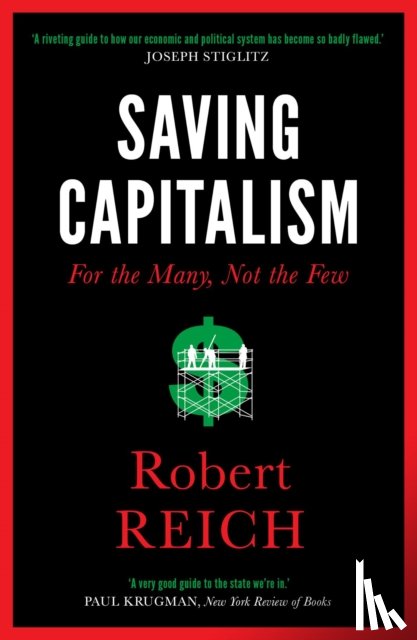 Reich, Robert - Saving Capitalism