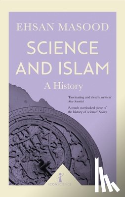 Masood, Ehsan - Science and Islam (Icon Science)