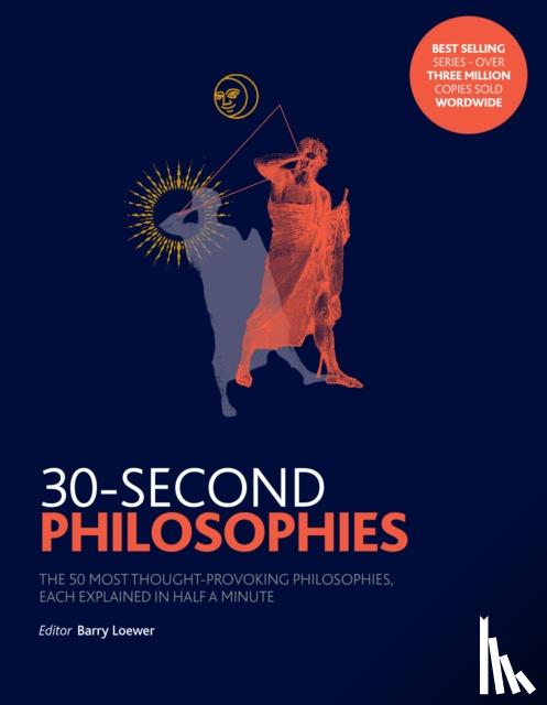 Baggini, Julian, Law, Stephen - 30-Second Philosophies