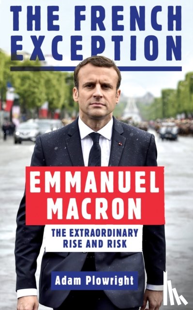 Plowright, Adam - The French Exception