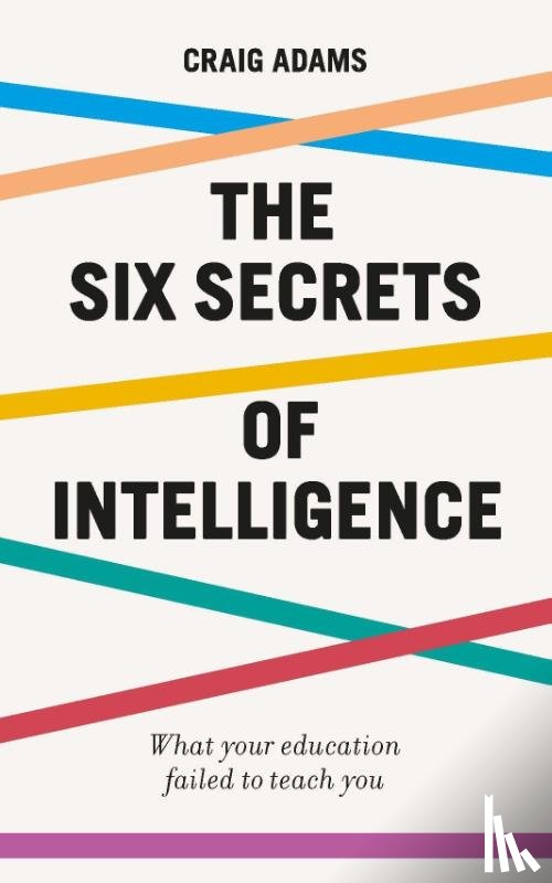 Adams, Craig - The Six Secrets of Intelligence