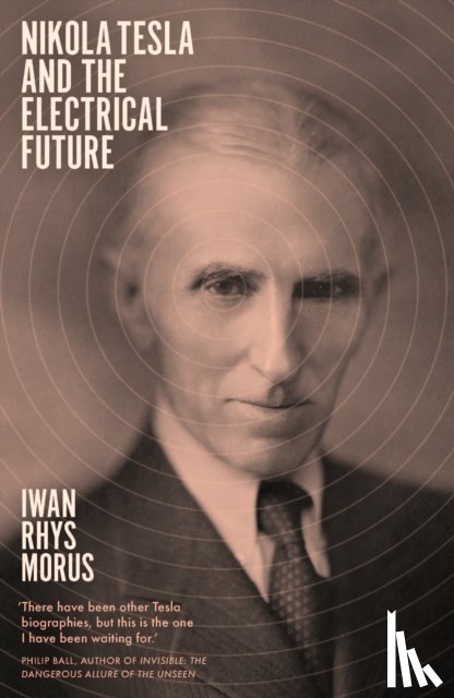 Rhys Morus, Iwan - Nikola Tesla and the Electrical Future