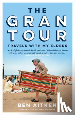 Aitken, Ben - The Gran Tour