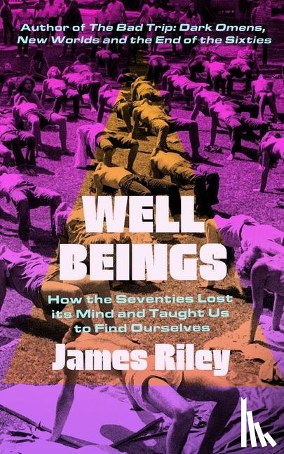 Riley, James - Well Beings