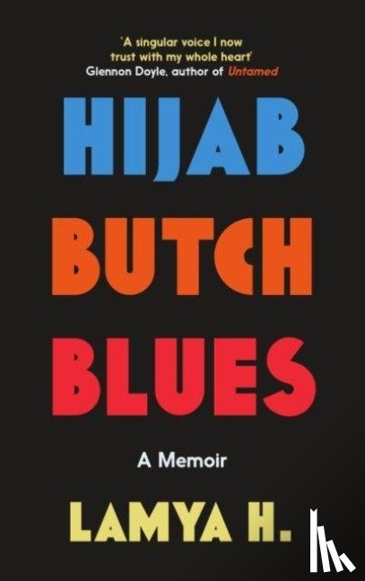 H, Lamya - Hijab Butch Blues