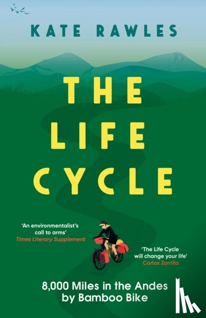 Rawles, Kate - The Life Cycle