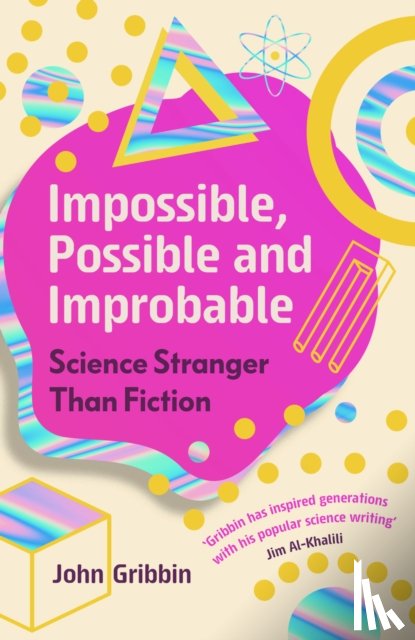 Gribbin, John - Impossible, Possible, and Improbable