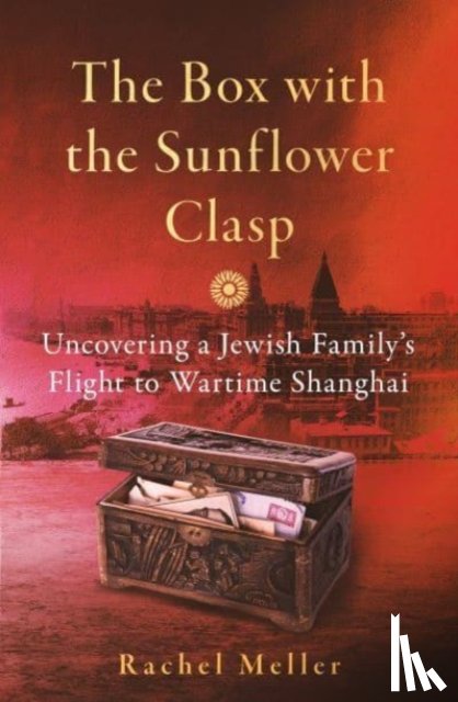 Meller, Rachel - The Box with the Sunflower Clasp