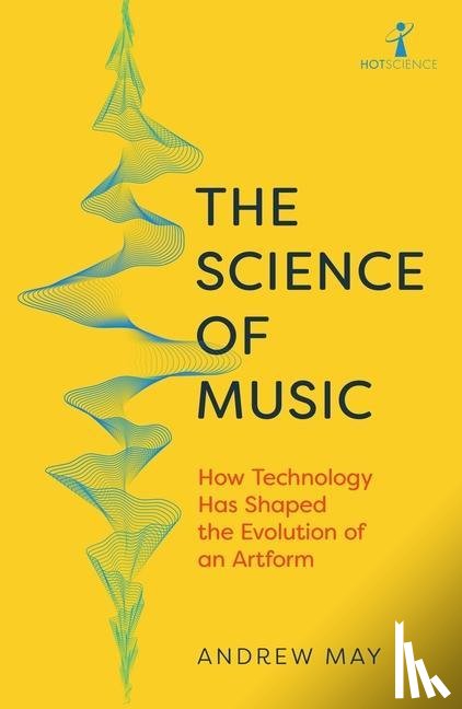 May, Andrew - The Science of Music