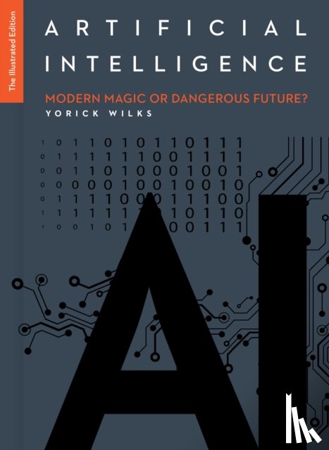 Wilks, Yorick - Artificial Intelligence: The Illustrated Edition