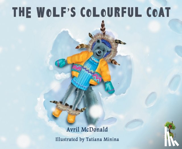 McDonald, Avril - The Wolf's Colourful Coat