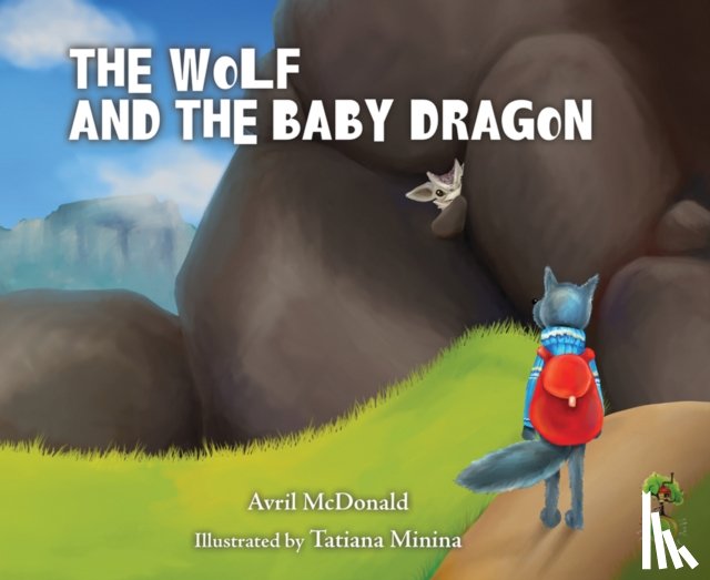 McDonald, Avril - The Wolf and the Baby Dragon