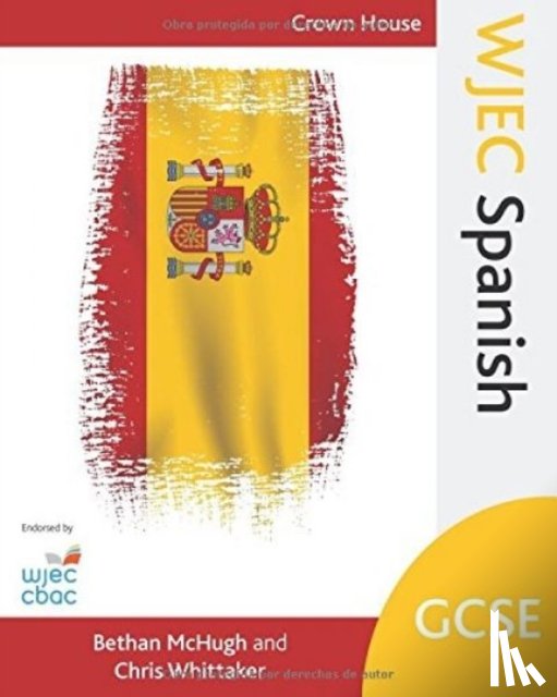 McHugh, Bethan, Whittaker, Chris - WJEC GCSE Spanish