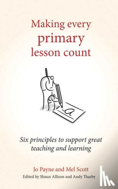 Payne, Jo - Making Every Primary Lesson Count