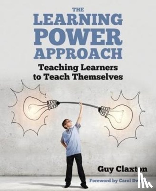Claxton, Guy - The Learning Power Approach