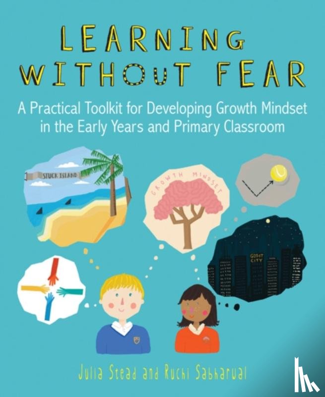 Stead, Julia - Learning without Fear