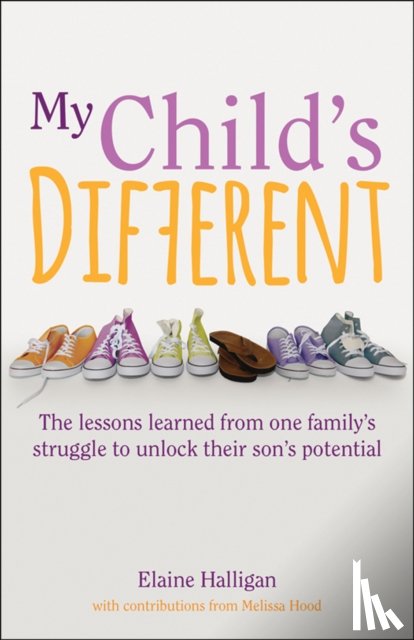 Halligan, Elaine - My Child's Different
