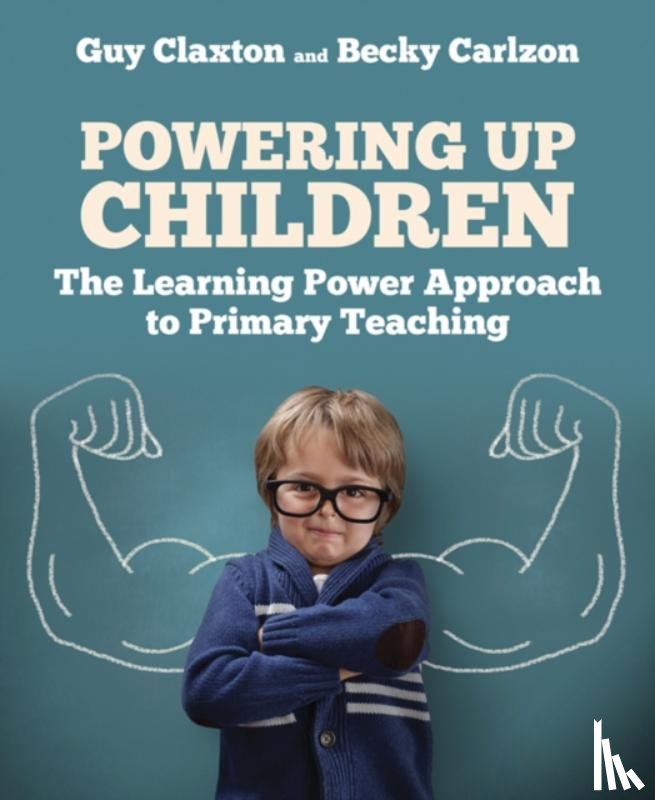 Claxton, Guy, Carlzon, Becky - Powering Up Children