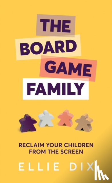 Dix, Ellie - The Board Game Family