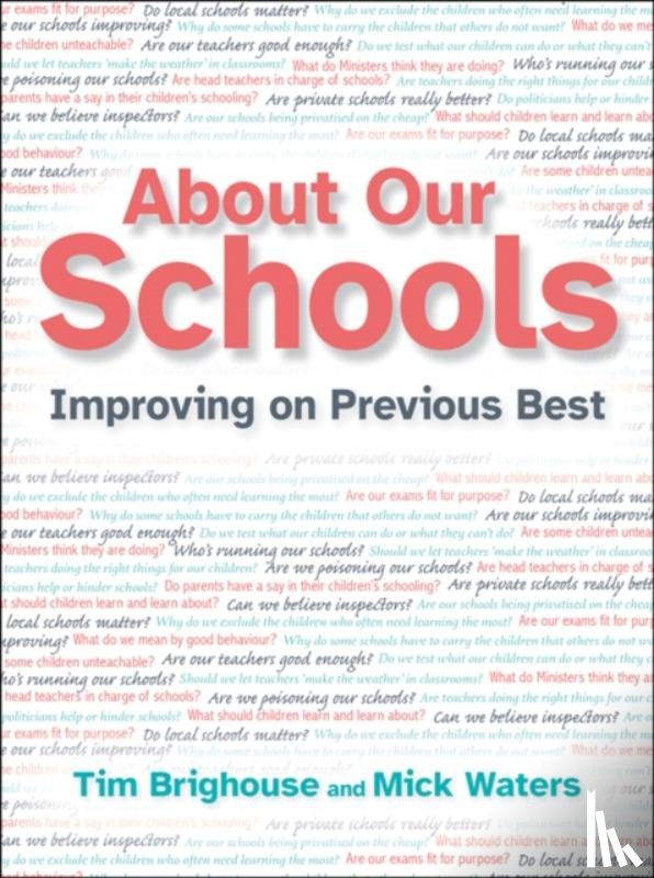 Waters, Mick, Brighouse, Tim - About Our Schools