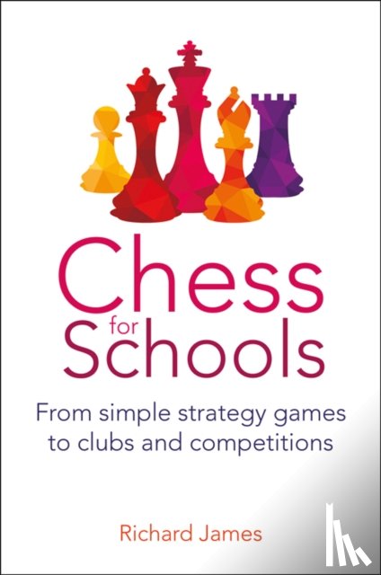 James, Richard - Chess for Schools