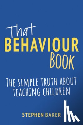 Baker, Stephen - That Behaviour Book