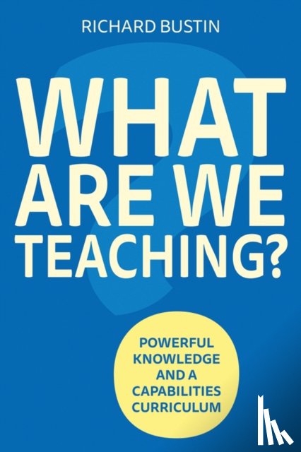 Bustin, Richard - What are we Teaching?