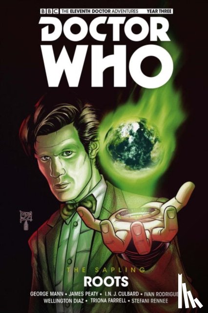 Spurrier, Si, Paknadel, Alex, Mann, George - Doctor Who - The Eleventh Doctor: The Sapling Volume 2: Roots