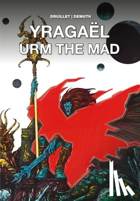 Druillet, Philippe, Demuth, Michel - Yragael