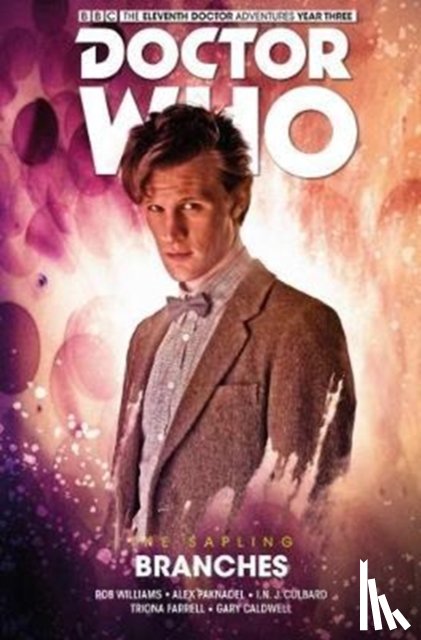 Paknadel, Alex, Culbard, I. N. J. - Doctor Who: The Eleventh Doctor The Sapling Volume 3 - Branches
