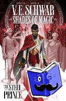 Schwab, Victoria - Shades of Magic: The Steel Prince
