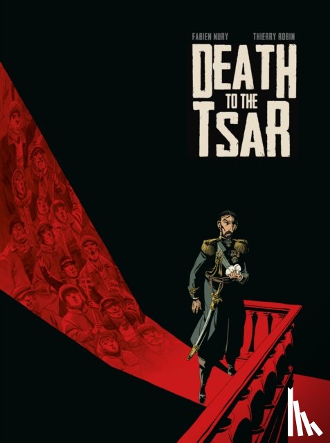 Nury, Fabien - Death To The Tsar