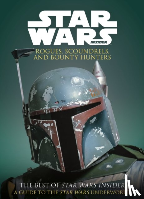 Titan Books - Star Wars: Rogues, Scoundrels & Bounty Hunters