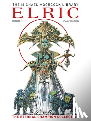 Moorcock, Michael - The Moorcock Library: Elric the Eternal Champion Collection