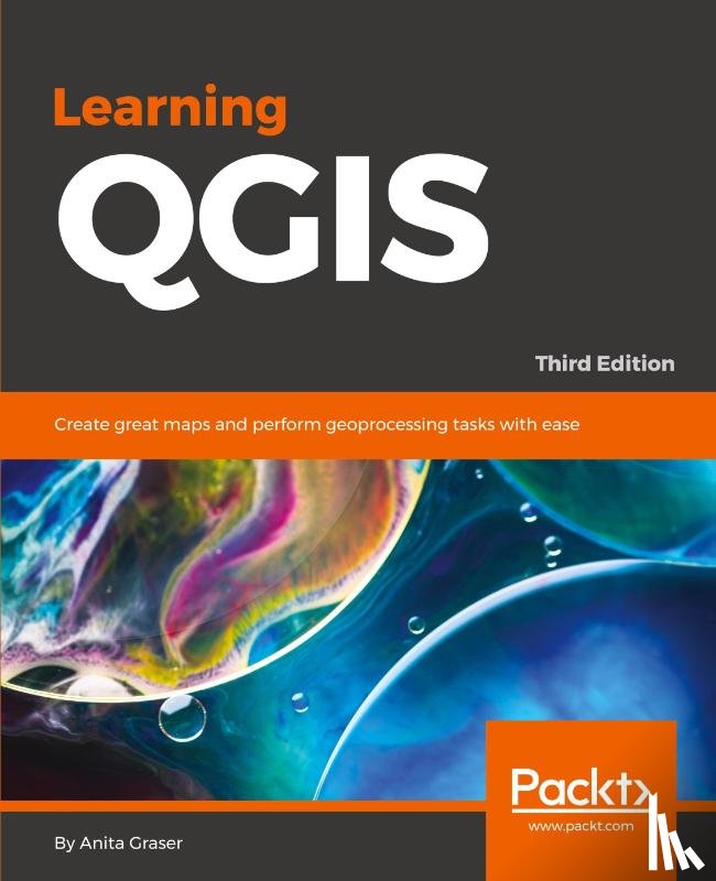 Graser, Anita - Learning QGIS - Third Edition