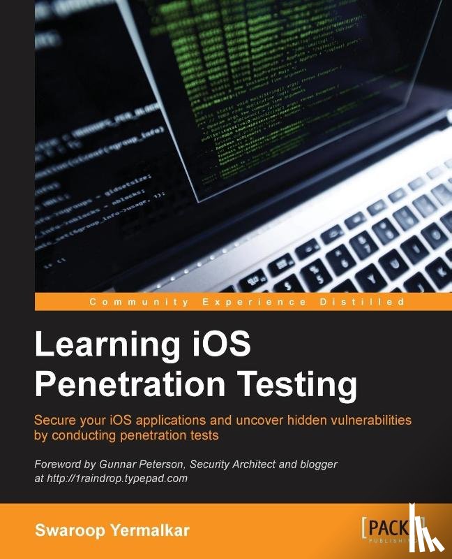 Yermalkar, Swaroop - Learning iOS Penetration Testing