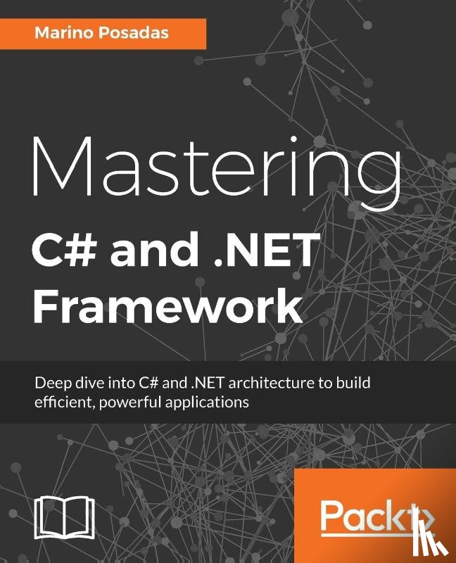 Posadas, Marino - Mastering C# and .NET Framework