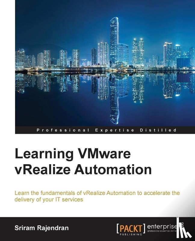 Rajendran, Sriram - Learning VMware vRealize Automation