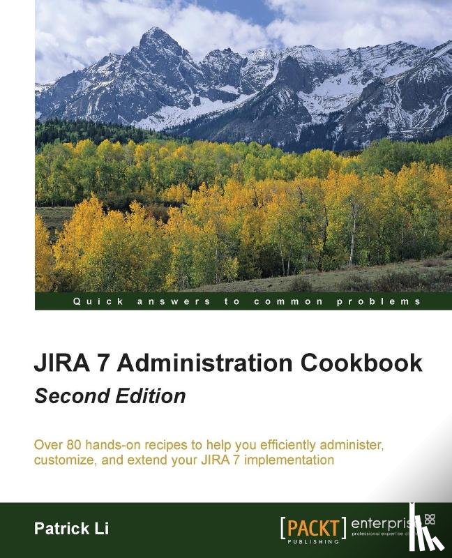 Li, Patrick - JIRA 7 Administration Cookbook -