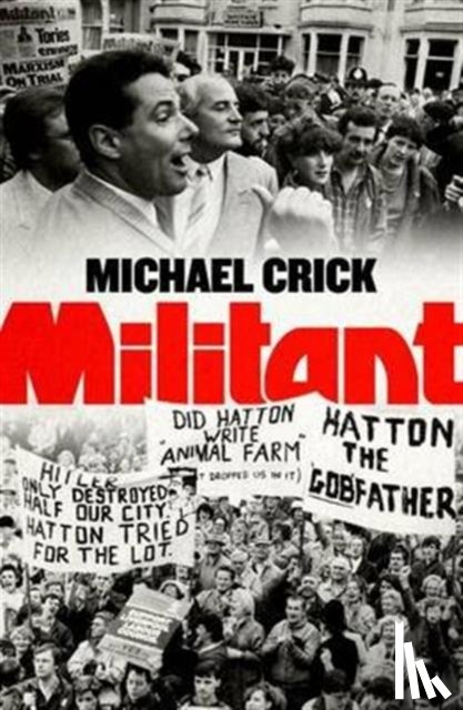 Crick, Michael - Militant