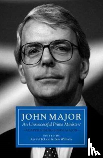  - John Major: An Unsuccessful Prime Minister?