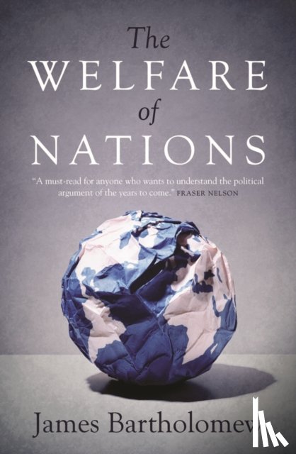 Bartholomew, James - The Welfare of Nations